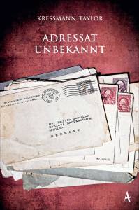 Adressat unbekannt (Kathrine Kressmann Taylor)